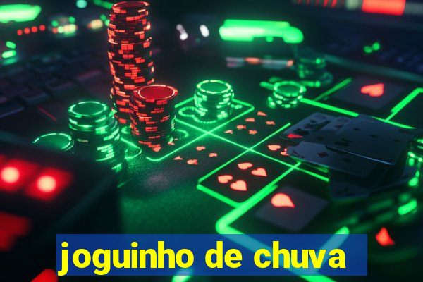 joguinho de chuva